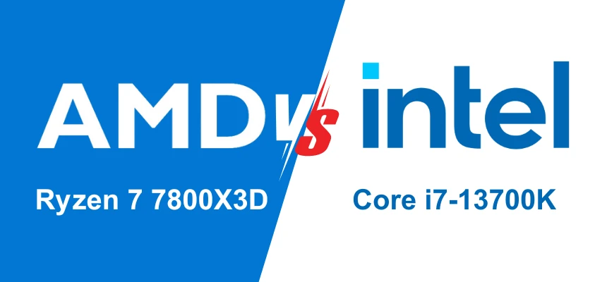 AMD Ryzen 7 7800X3D vs. Intel Core i7-13700K